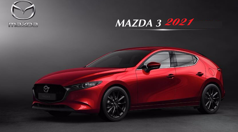 Mazda 3 2021 Mới ra mắt